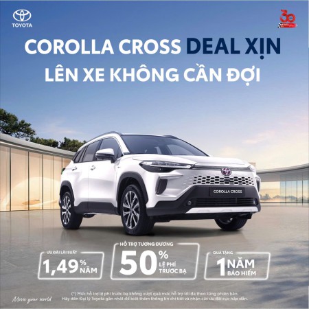 COROLLA CROSS DEAL XỊN – LÊN XE KHÔNG CẦN ĐỢI