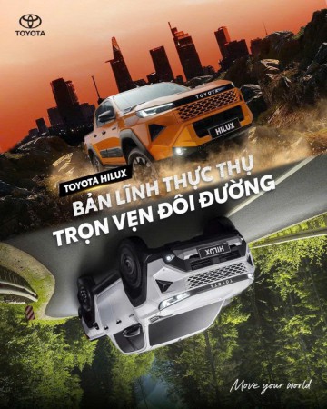 TOYOTA HILUX - BẢN LĨNH THỰC THỤ, TRỌN VẸN ĐÔI ĐƯỜNG