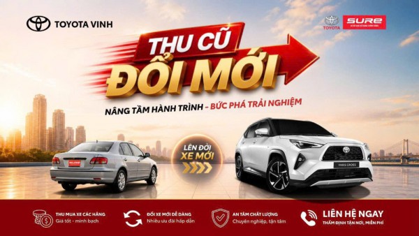 THU CŨ ĐỔI MỚI | NÂNG TẦM HÀNH TRÌNH - BỨT PHÁ TRẢI NGHIỆM