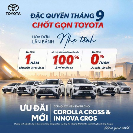 DEAL GIỚI HẠN - THÁNG 9 CHỐT GỌN TOYOTA 