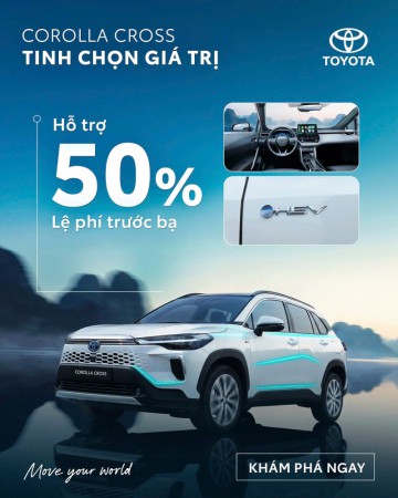 COROLLA CROSS | TINH CHỌN GIÁ TRỊ, SẴN SÀNG LĂN BÁNH 